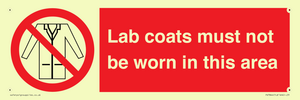 Lab coats must not be worn in this area